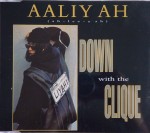 Aaliyah - Down With The Clique (single)